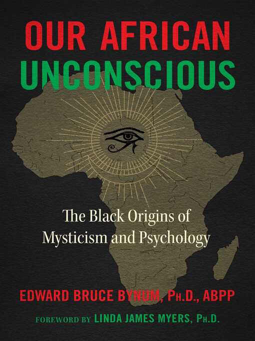 Title details for Our African Unconscious by Edward Bruce Bynum - Wait list